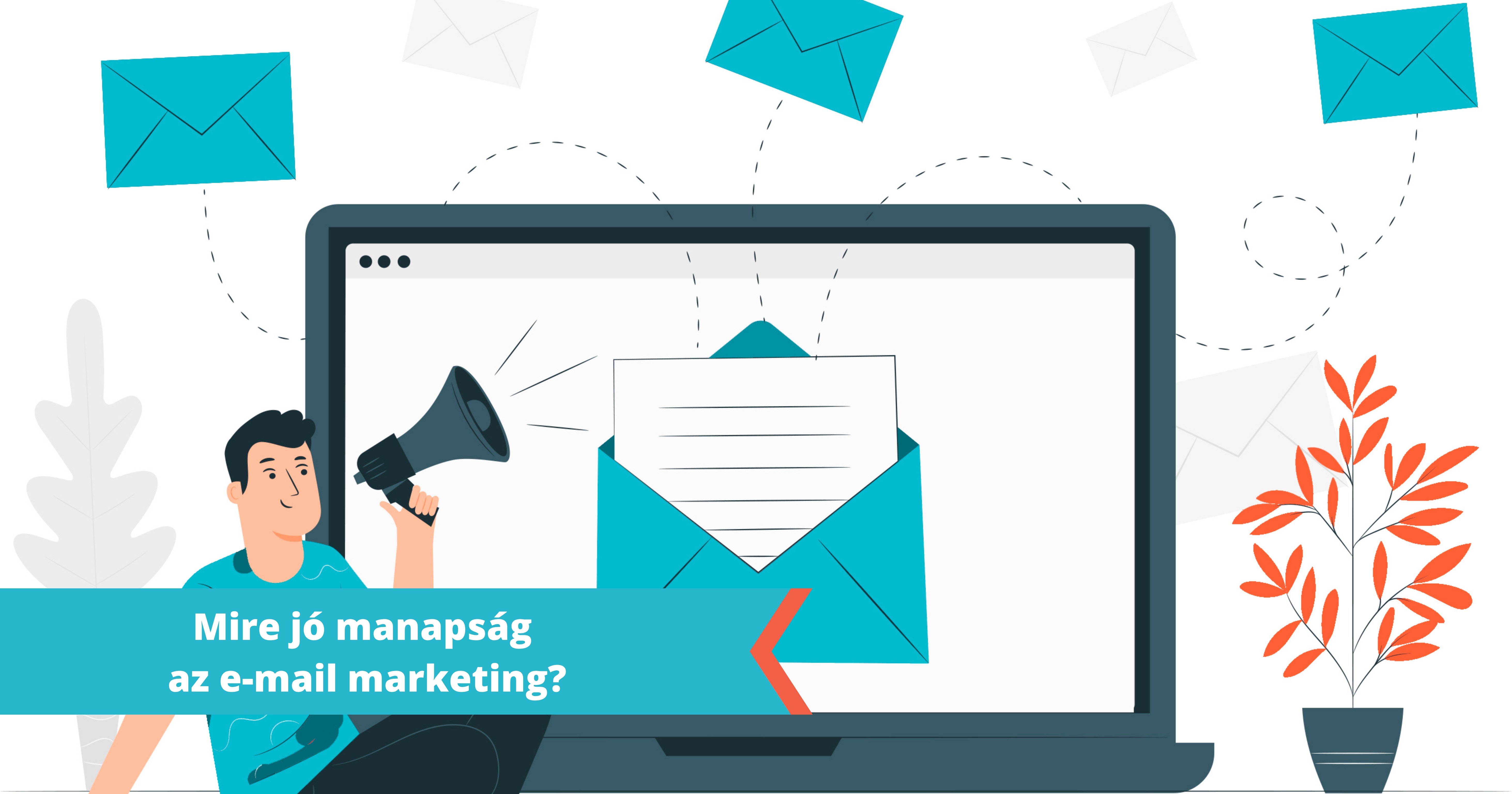 E-mail marketing: Ebben a cikkben vizsgáljuk az e-mail marketing és a hírlevél közötti különbséget, valamint megnézzük hogyan lehet hatékonyan csinálni.